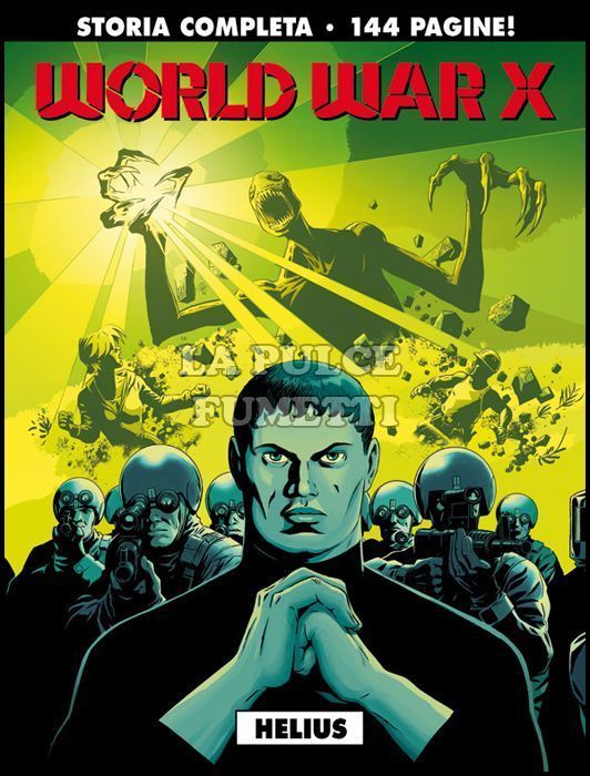 COSMO SERIE NERA # 21 - WORLD WAR X: HELIUS